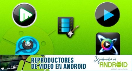 Especial reproductores de vídeo Android: Comparativa de aplicaciones