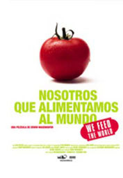 Película: Nosotros que alimentamos el mundo