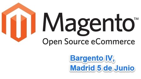 Vuelve Bargento, el evento sobre Magento y el comercio electrónico