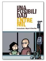 "Una posibilidad entre mil", novela gráfica sobre la vida con un hijo con parálisis cerebral