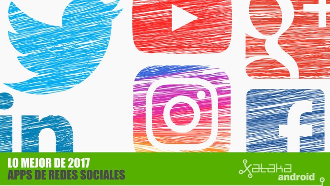 Las mejores redes sociales de 2017 xataka android