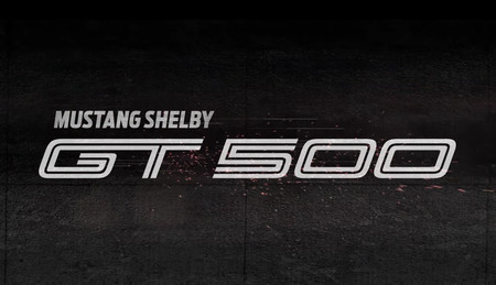 El Mustang Shelby GT500 llegará en 2019 y será el Ford más potente de la historia