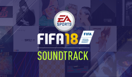 ¿Con ganas de hits? Aquí llevas las 11 mejores canciones de la BSO de FIFA 18