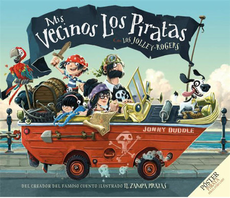 'Mis vecinos los piratas': un libro infantil sobre un familia no tan normal que lleva la alegría a un pequeño (y soso) pueblo