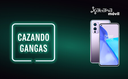OnePlus 9 a precio de infarto, iPhone 12 rebajadísimo y más ofertas: Cazando Gangas