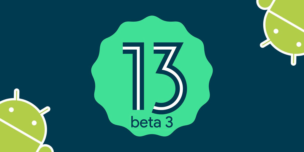 Novedades de Android 13 beta 3 que puedes probar ya si tienes estos móviles compatibles