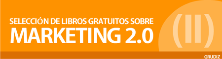 Selección de libros gratuitos sobre Marketing 2.0 (II)