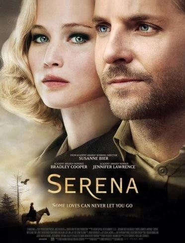 'Serena', tráiler y cartel del drama romántico con Jennifer Lawrence y Bradley Cooper