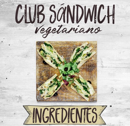 Club Sándwich vegetariano. Receta en infografia