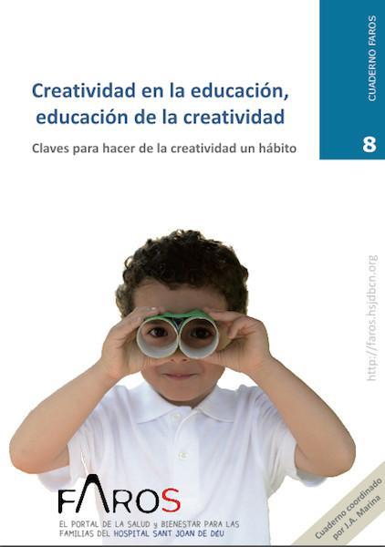 Nuevo cuaderno FAROS sobre creatividad: los niños creativos del presente serán adultos innovadores