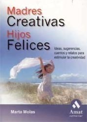Madres creativas, Hijos felices