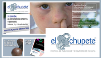 El Chupete 2007, Festival de Publicidad y Comunicación Infantil