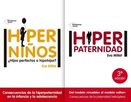 Eva-Millet-hiperninos-hiperpaternidad