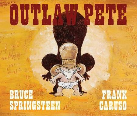 Bruce Springsteen se pasa a la literatura infantil con la obra Outlaw Pete