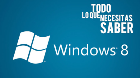 Windows 8: todo lo que necesitas saber