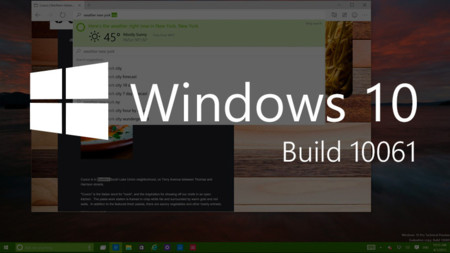 Estas son las novedades de la nueva build 10061 de Windows 10 Technical Preview