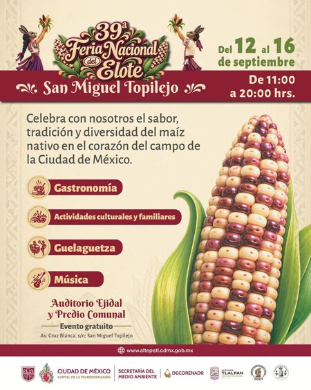 Feria Nacional del Elote 2026: disfruta elotes, esquites, panes, antojitos, música y una presentación de la Guelaguetza gratis