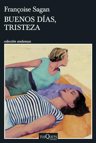 Buenos días, tristeza (Andanzas)
