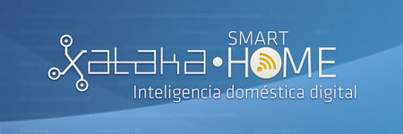 Bienvenidos a Xataka Smart Home, Inteligencia doméstica digital