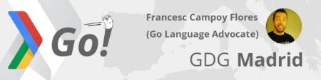 Go para Pythonistas: Francesc Campoy participará en varios de los GDGs de toda España explicando más sobre GO