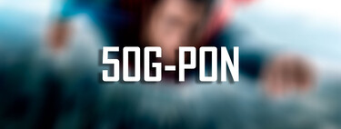 Qué son las redes 50G-PON: así es la tecnología que nos permitirá volar a 50Gbps