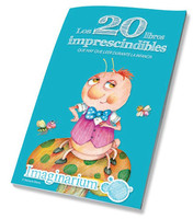 Guía de 'Los 20 libros imprescindibles que hay que leer durante la infancia' 