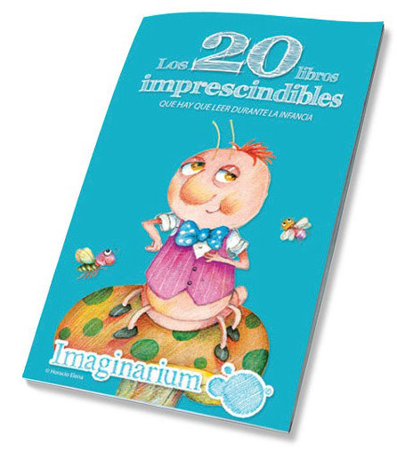 Guía de 'Los 20 libros imprescindibles que hay que leer durante la infancia'