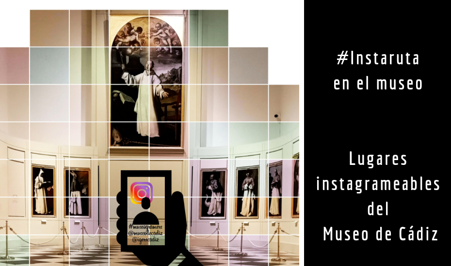 Fotos sí: comparte los tesoros del Museo de Cádiz con sus #Instarutas