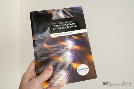 ‘Guía completa de la imagen digital’ de Hugo Rodríguez, un manual básico e indispensable para despejar dudas habituales