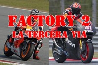 Categoría Factory 2, la tercera opción, especial para Ducati