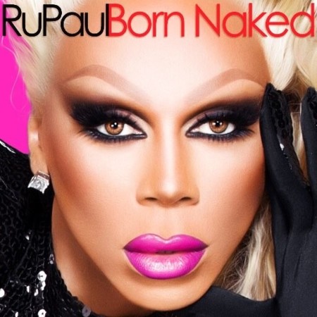 RuPaul filtra su propio álbum... y en las canciones "riñe" a quien se lo descarga