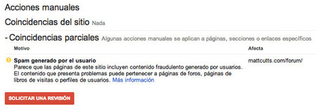 Google penaliza el webspam también de forma manual y nos ayuda a corregirlo