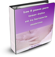 "Los 5 pasos para tener éxito en tu lactancia materna", un libro descargable imprescindible para la futura mamá