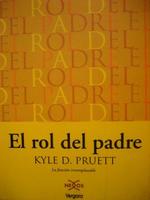"El rol del padre", de Kyle D. Pruett: la figura paterna también importa