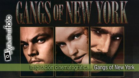 Inspiración cinematográfica... Gangs of New York