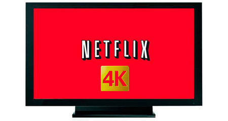 Netflix apuesta por el Ultra HD y comienza a probar emisiones a 4k