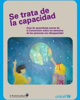 "Se trata de la capacidad", una guía de aprendizaje sobre la inclusión de las personas con discapacidad 
