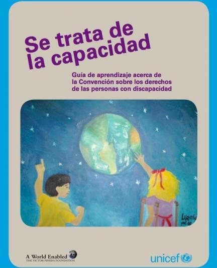 "Se trata de la capacidad", una guía de aprendizaje sobre la inclusión de las personas con discapacidad