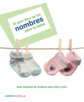 El gran libro de los nombres para tu bebé