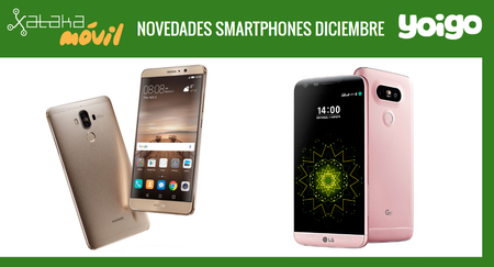 Huawei Mate 9 y LG G5 SE, novedades del catálogo de Yoigo en diciembre y sus precios