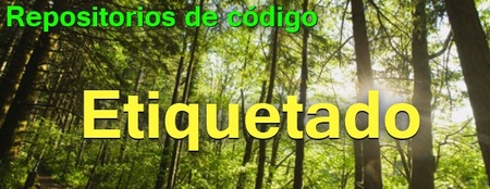 Etiquetando,haciendo crecer nuestro árbol del repositorio de código