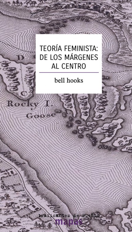 Teoria Feminista De Los Margenes Al Centro