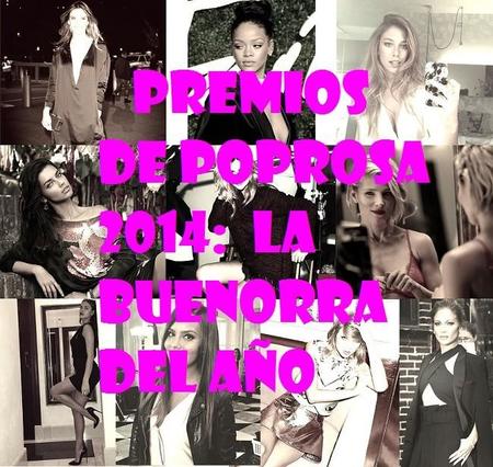 Premios Poprosa 2014: elijamos a la buenorra del año
