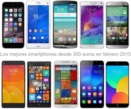 Los mejores smartphones desde 300 euros: libres y con operadoras en febrero 2015
