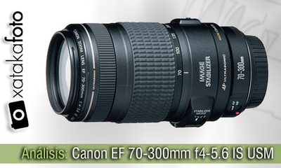 Canon EF 70-300mm f4-5.6 IS USM, análisis