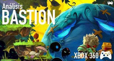 'Bastion' para Xbox 360: análisis