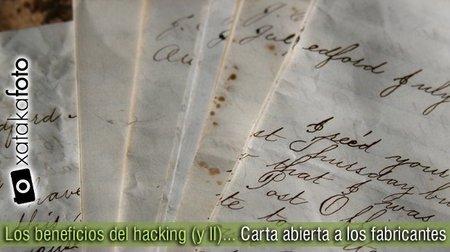 Los beneficios del hacking (y II): Carta abierta a los fabricantes