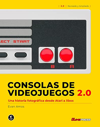Consolas de Videojuegos 2.0: Una historia fotográfica desde Atari a Xbox (SIN COLECCION)