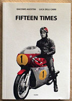 Fifteen Times, la biografía de Giacomo Agostini