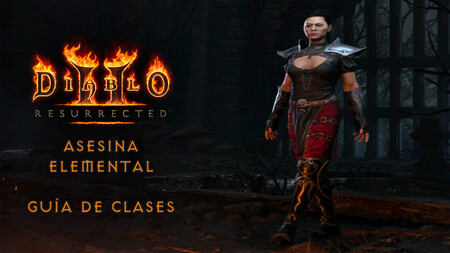 Guía de Asesina Elemental en Diablo 2 Resurrected: desatando el poder de los elementos